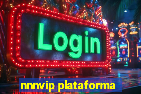 nnnvip plataforma